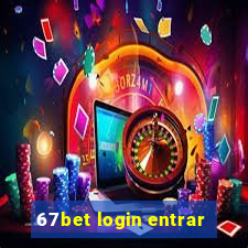 67bet login entrar